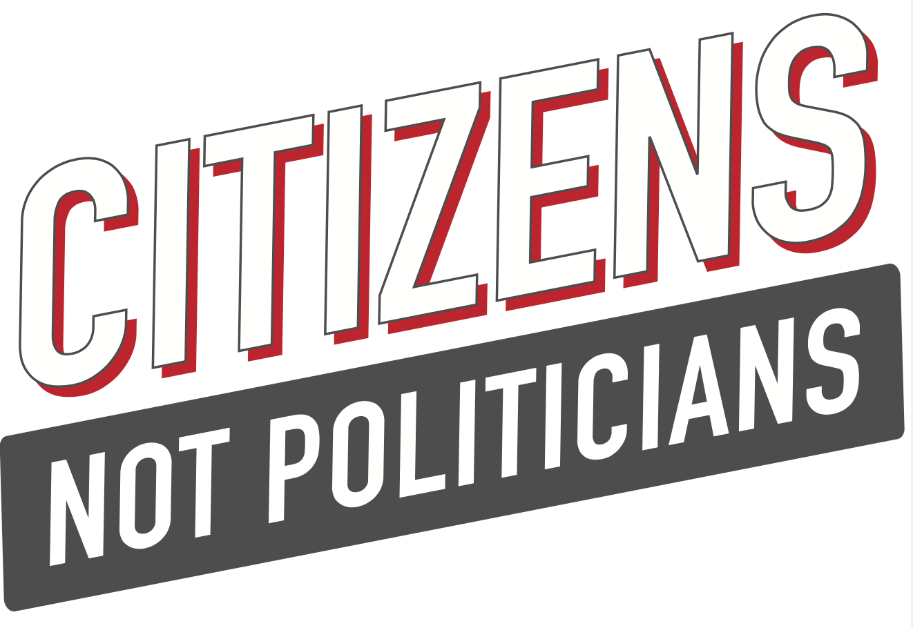 Citizens Not Politicians